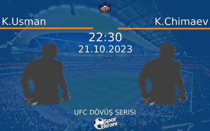 21 Ekim 2023 K.Usman vs K.Chimaev maçı Hangi Kanalda Saat Kaçta Yayınlanacak? 21 Ekim 2023 K.Usman vs K.Chimaev maçı Hangi Kanalda Saat Kaçta Yayınlanacak?