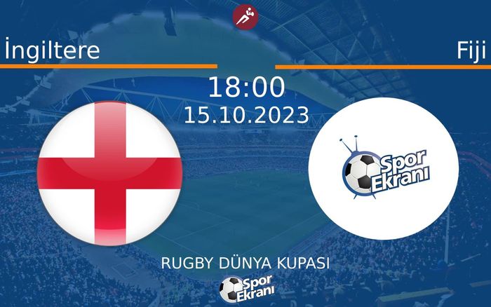 15 Ekim 2023 İngiltere vs Fiji maçı Hangi Kanalda Saat Kaçta Yayınlanacak? 15 Ekim 2023 İngiltere vs Fiji maçı Hangi Kanalda Saat Kaçta Yayınlanacak?