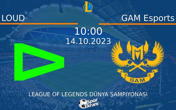 14 Ekim 2023 LOUD vs GAM Esports maçı Hangi Kanalda Saat Kaçta Yayınlanacak? 14 Ekim 2023 LOUD vs GAM Esports maçı Hangi Kanalda Saat Kaçta Yayınlanacak?