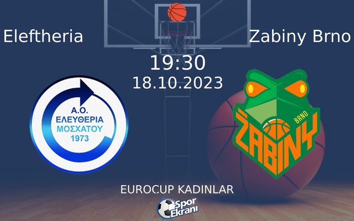 18 Ekim 2023 Eleftheria vs Zabiny Brno maçı Hangi Kanalda Saat Kaçta Yayınlanacak? 18 Ekim 2023 Eleftheria vs Zabiny Brno maçı Hangi Kanalda Saat Kaçta Yayınlanacak?