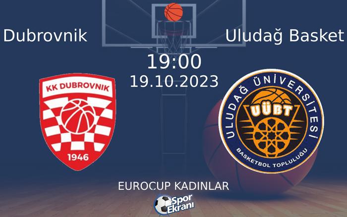 19 Ekim 2023 Dubrovnik vs Uludağ Basket maçı Hangi Kanalda Saat Kaçta Yayınlanacak? 19 Ekim 2023 Dubrovnik vs Uludağ Basket maçı Hangi Kanalda Saat Kaçta Yayınlanacak?