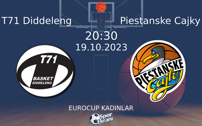 19 Ekim 2023 T71 Diddeleng vs Piestanske Cajky maçı Hangi Kanalda Saat Kaçta Yayınlanacak? 19 Ekim 2023 T71 Diddeleng vs Piestanske Cajky maçı Hangi Kanalda Saat Kaçta Yayınlanacak?