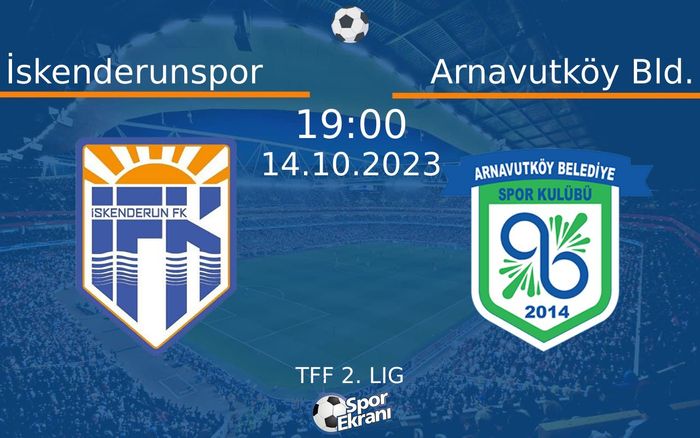 14 Ekim 2023 İskenderunspor vs Arnavutköy Bld. maçı Hangi Kanalda Saat Kaçta Yayınlanacak? 14 Ekim 2023 İskenderunspor vs Arnavutköy Bld. maçı Hangi Kanalda Saat Kaçta Yayınlanacak?