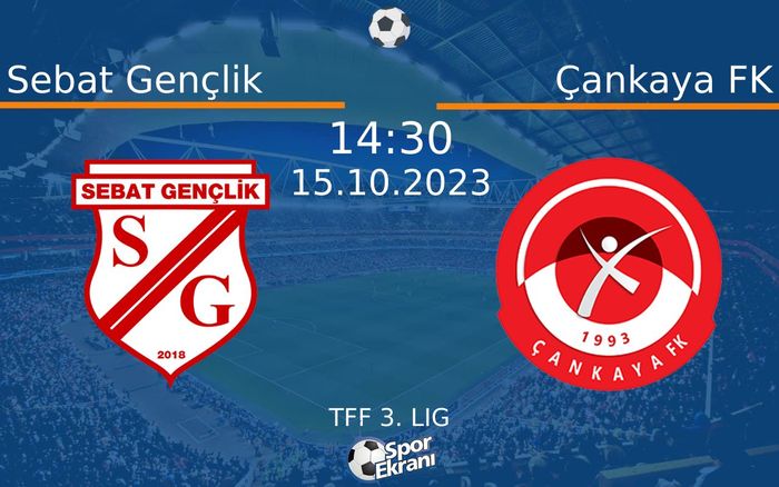 15 Ekim 2023 Sebat Gençlik vs Çankaya FK maçı Hangi Kanalda Saat Kaçta Yayınlanacak? 15 Ekim 2023 Sebat Gençlik vs Çankaya FK maçı Hangi Kanalda Saat Kaçta Yayınlanacak?