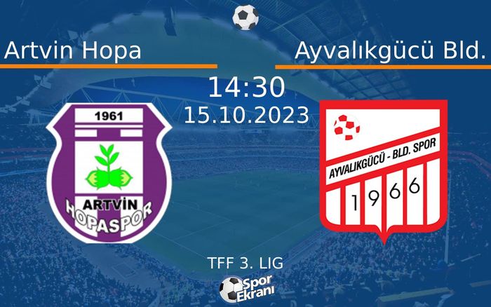 15 Ekim 2023 Artvin Hopa vs Ayvalıkgücü Bld. maçı Hangi Kanalda Saat Kaçta Yayınlanacak? 15 Ekim 2023 Artvin Hopa vs Ayvalıkgücü Bld. maçı Hangi Kanalda Saat Kaçta Yayınlanacak?