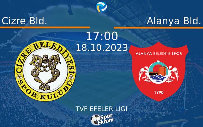 18 Ekim 2023 Cizre Bld. vs Alanya Bld. maçı Hangi Kanalda Saat Kaçta Yayınlanacak? 18 Ekim 2023 Cizre Bld. vs Alanya Bld. maçı Hangi Kanalda Saat Kaçta Yayınlanacak?