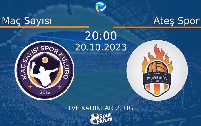 20 Ekim 2023 Maç Sayısı vs Ateş Spor maçı Hangi Kanalda Saat Kaçta Yayınlanacak? 20 Ekim 2023 Maç Sayısı vs Ateş Spor maçı Hangi Kanalda Saat Kaçta Yayınlanacak?