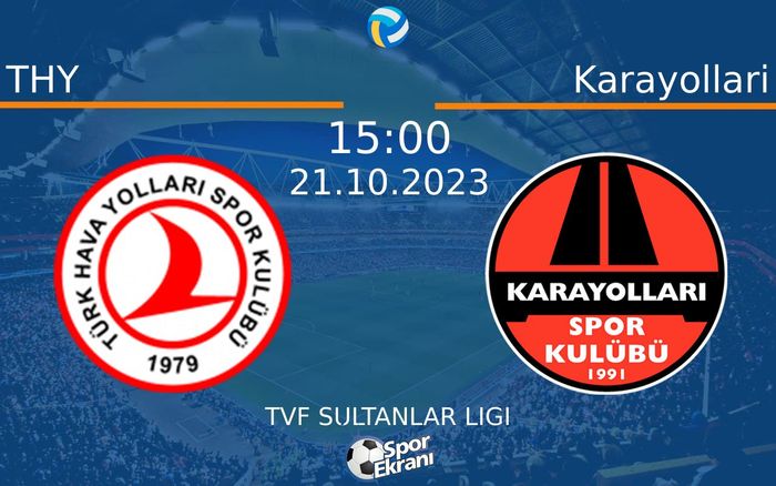 21 Ekim 2023 THY vs Karayollari maçı Hangi Kanalda Saat Kaçta Yayınlanacak? 21 Ekim 2023 THY vs Karayollari maçı Hangi Kanalda Saat Kaçta Yayınlanacak?