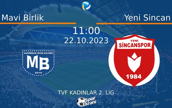 22 Ekim 2023 Mavi Birlik vs Yeni Sincan maçı Hangi Kanalda Saat Kaçta Yayınlanacak? 22 Ekim 2023 Mavi Birlik vs Yeni Sincan maçı Hangi Kanalda Saat Kaçta Yayınlanacak?