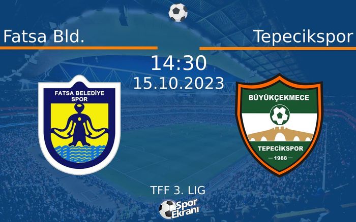 15 Ekim 2023 Fatsa Bld. vs Tepecikspor maçı Hangi Kanalda Saat Kaçta Yayınlanacak? 15 Ekim 2023 Fatsa Bld. vs Tepecikspor maçı Hangi Kanalda Saat Kaçta Yayınlanacak?