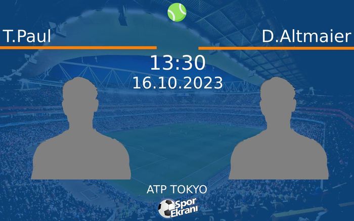 16 Ekim 2023 T.Paul vs D.Altmaier maçı Hangi Kanalda Saat Kaçta Yayınlanacak? 16 Ekim 2023 T.Paul vs D.Altmaier maçı Hangi Kanalda Saat Kaçta Yayınlanacak?