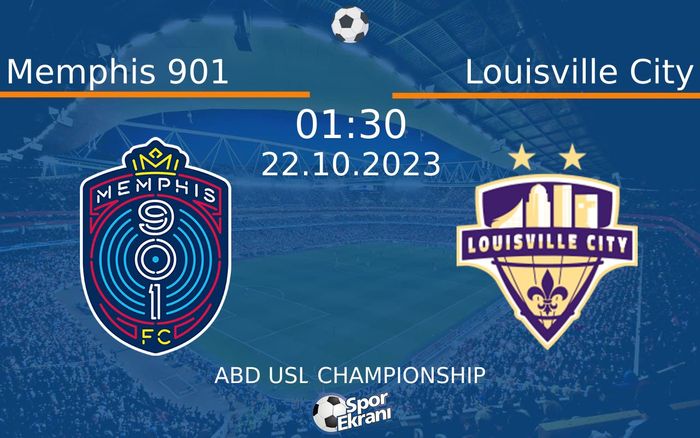 22 Ekim 2023 Memphis 901 vs Louisville City maçı Hangi Kanalda Saat Kaçta Yayınlanacak?