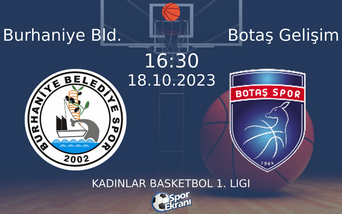 18 Ekim 2023 Burhaniye Bld. vs Botaş Gelişim maçı Hangi Kanalda Saat Kaçta Yayınlanacak? 18 Ekim 2023 Burhaniye Bld. vs Botaş Gelişim maçı Hangi Kanalda Saat Kaçta Yayınlanacak?