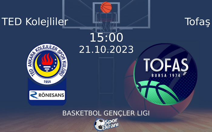21 Ekim 2023 TED Kolejliler vs Tofaş maçı Hangi Kanalda Saat Kaçta Yayınlanacak? 21 Ekim 2023 TED Kolejliler vs Tofaş maçı Hangi Kanalda Saat Kaçta Yayınlanacak?