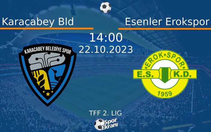 22 Ekim 2023 Karacabey Bld vs Esenler Erokspor maçı Hangi Kanalda Saat Kaçta Yayınlanacak? 22 Ekim 2023 Karacabey Bld vs Esenler Erokspor maçı Hangi Kanalda Saat Kaçta Yayınlanacak?