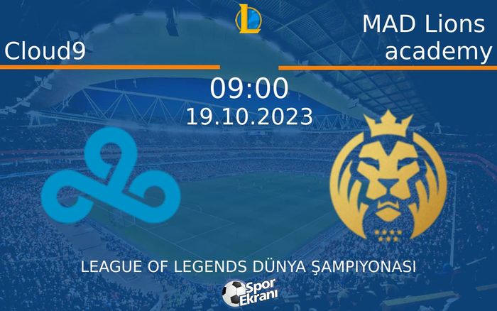 19 Ekim 2023 Cloud9 vs MAD Lions academy maçı Hangi Kanalda Saat Kaçta Yayınlanacak? 19 Ekim 2023 Cloud9 vs MAD Lions academy maçı Hangi Kanalda Saat Kaçta Yayınlanacak?