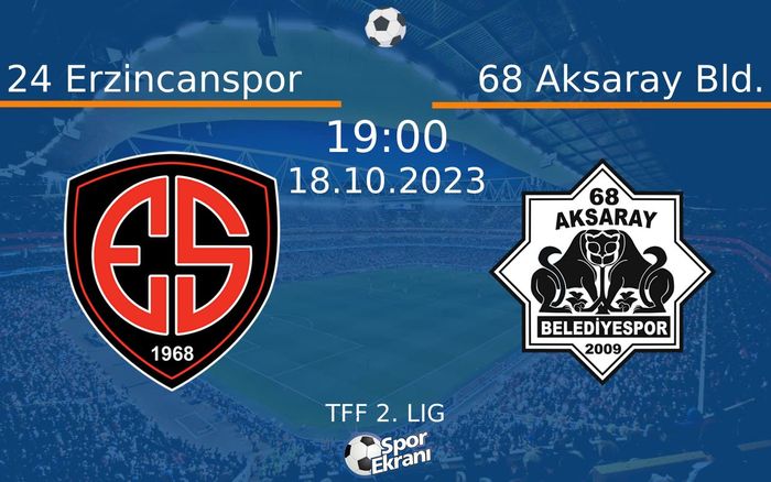 18 Ekim 2023 24 Erzincanspor vs 68 Aksaray Bld. maçı Hangi Kanalda Saat Kaçta Yayınlanacak? 18 Ekim 2023 24 Erzincanspor vs 68 Aksaray Bld. maçı Hangi Kanalda Saat Kaçta Yayınlanacak?
