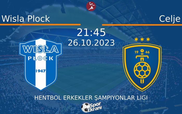 26 Ekim 2023 Wisla Plock vs Celje maçı Hangi Kanalda Saat Kaçta Yayınlanacak? 26 Ekim 2023 Wisla Plock vs Celje maçı Hangi Kanalda Saat Kaçta Yayınlanacak?