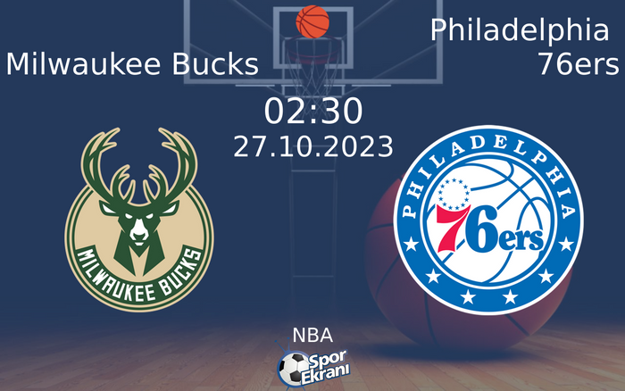 27 Ekim 2023 Milwaukee Bucks vs Philadelphia 76ers maçı Hangi Kanalda Saat Kaçta Yayınlanacak? 27 Ekim 2023 Milwaukee Bucks vs Philadelphia 76ers maçı Hangi Kanalda Saat Kaçta Yayınlanacak?