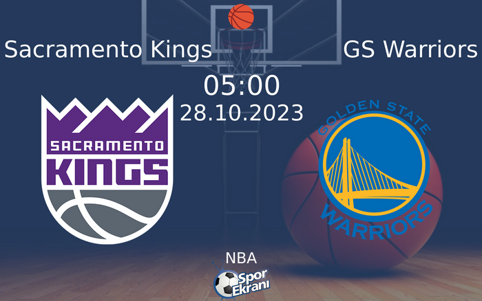 28 Ekim 2023 Sacramento Kings vs GS Warriors maçı Hangi Kanalda Saat Kaçta Yayınlanacak? 28 Ekim 2023 Sacramento Kings vs GS Warriors maçı Hangi Kanalda Saat Kaçta Yayınlanacak?
