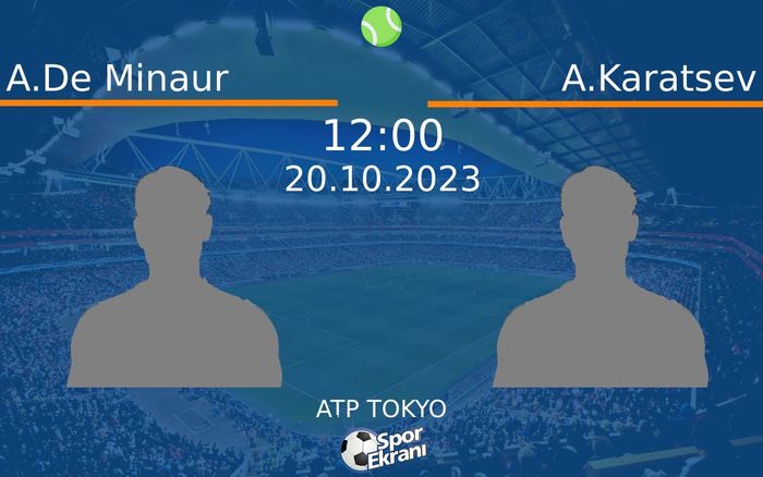20 Ekim 2023 A.De Minaur vs A.Karatsev maçı Hangi Kanalda Saat Kaçta Yayınlanacak? 20 Ekim 2023 A.De Minaur vs A.Karatsev maçı Hangi Kanalda Saat Kaçta Yayınlanacak?