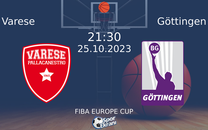 25 Ekim 2023 Varese vs Göttingen maçı Hangi Kanalda Saat Kaçta Yayınlanacak? 25 Ekim 2023 Varese vs Göttingen maçı Hangi Kanalda Saat Kaçta Yayınlanacak?
