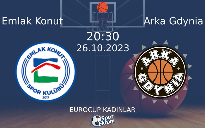 26 Ekim 2023 Emlak Konut vs Arka Gdynia maçı Hangi Kanalda Saat Kaçta Yayınlanacak? 26 Ekim 2023 Emlak Konut vs Arka Gdynia maçı Hangi Kanalda Saat Kaçta Yayınlanacak?