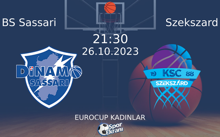 26 Ekim 2023 BS Sassari vs Szekszard maçı Hangi Kanalda Saat Kaçta Yayınlanacak? 26 Ekim 2023 BS Sassari vs Szekszard maçı Hangi Kanalda Saat Kaçta Yayınlanacak?