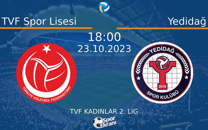 23 Ekim 2023 TVF Spor Lisesi vs Yedidağ maçı Hangi Kanalda Saat Kaçta Yayınlanacak? 23 Ekim 2023 TVF Spor Lisesi vs Yedidağ maçı Hangi Kanalda Saat Kaçta Yayınlanacak?