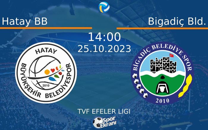 25 Ekim 2023 Hatay BB vs Bigadiç Bld. maçı Hangi Kanalda Saat Kaçta Yayınlanacak? 25 Ekim 2023 Hatay BB vs Bigadiç Bld. maçı Hangi Kanalda Saat Kaçta Yayınlanacak?