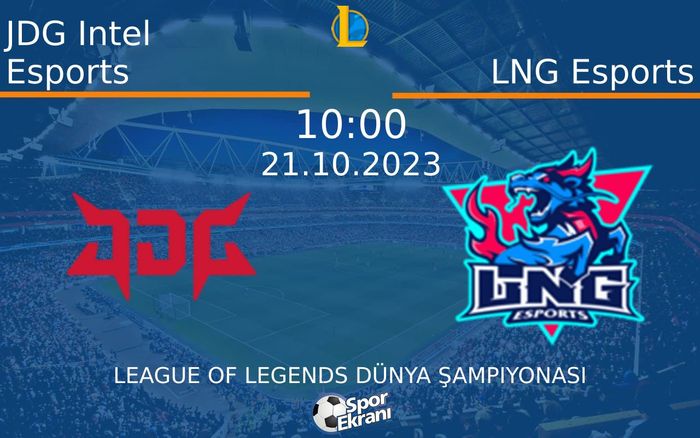 21 Ekim 2023 JDG Intel Esports vs LNG Esports maçı Hangi Kanalda Saat Kaçta Yayınlanacak? 21 Ekim 2023 JDG Intel Esports vs LNG Esports maçı Hangi Kanalda Saat Kaçta Yayınlanacak?