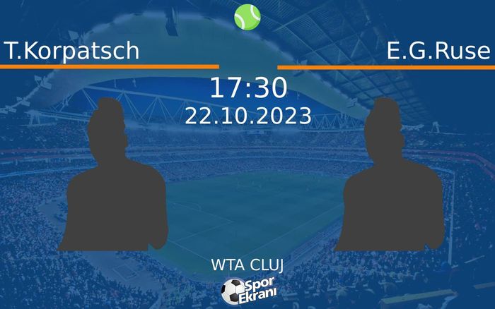 22 Ekim 2023 T.Korpatsch vs E.G.Ruse maçı Hangi Kanalda Saat Kaçta Yayınlanacak? 22 Ekim 2023 T.Korpatsch vs E.G.Ruse maçı Hangi Kanalda Saat Kaçta Yayınlanacak?