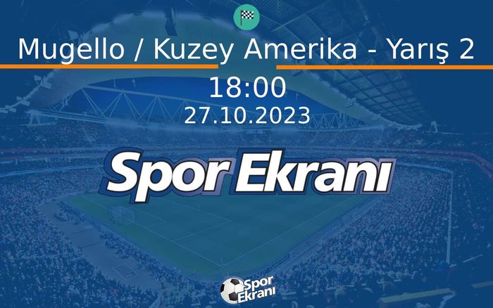 27 Ekim 2023 Ferrari Challenge Europe - Mugello / Kuzey Amerika - Yarış 2 Hangi Kanalda Saat Kaçta Yayınlanacak? 27 Ekim 2023 Ferrari Challenge Europe - Mugello / Kuzey Amerika - Yarış 2 Hangi Kanalda Saat Kaçta Yayınlanacak?