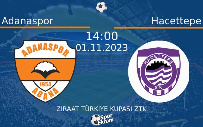 01 Kasım 2023 Adanaspor vs Hacettepe maçı Hangi Kanalda Saat Kaçta Yayınlanacak? 01 Kasım 2023 Adanaspor vs Hacettepe maçı Hangi Kanalda Saat Kaçta Yayınlanacak?