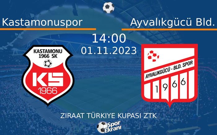 01 Kasım 2023 Kastamonuspor vs Ayvalıkgücü Bld. maçı Hangi Kanalda Saat Kaçta Yayınlanacak? 01 Kasım 2023 Kastamonuspor vs Ayvalıkgücü Bld. maçı Hangi Kanalda Saat Kaçta Yayınlanacak?