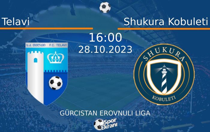 28 Ekim 2023 Telavi vs Shukura Kobuleti maçı Hangi Kanalda Saat Kaçta Yayınlanacak? 28 Ekim 2023 Telavi vs Shukura Kobuleti maçı Hangi Kanalda Saat Kaçta Yayınlanacak?