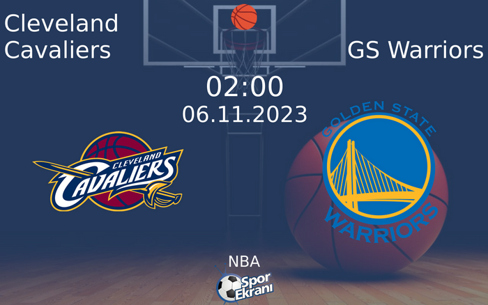 06 Kasım 2023 Cleveland Cavaliers vs GS Warriors maçı Hangi Kanalda Saat Kaçta Yayınlanacak? 06 Kasım 2023 Cleveland Cavaliers vs GS Warriors maçı Hangi Kanalda Saat Kaçta Yayınlanacak?