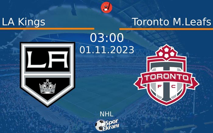 01 Kasım 2023 LA Kings vs Toronto M.Leafs maçı Hangi Kanalda Saat Kaçta Yayınlanacak? 01 Kasım 2023 LA Kings vs Toronto M.Leafs maçı Hangi Kanalda Saat Kaçta Yayınlanacak?