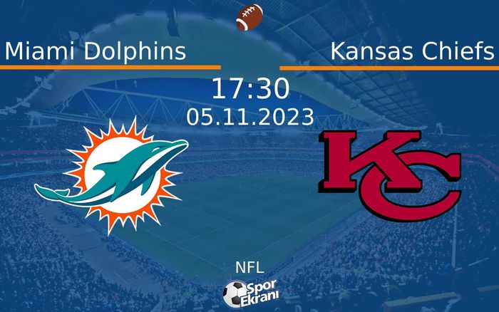 05 Kasım 2023 Miami Dolphins vs Kansas Chiefs maçı Hangi Kanalda Saat Kaçta Yayınlanacak? 05 Kasım 2023 Miami Dolphins vs Kansas Chiefs maçı Hangi Kanalda Saat Kaçta Yayınlanacak?