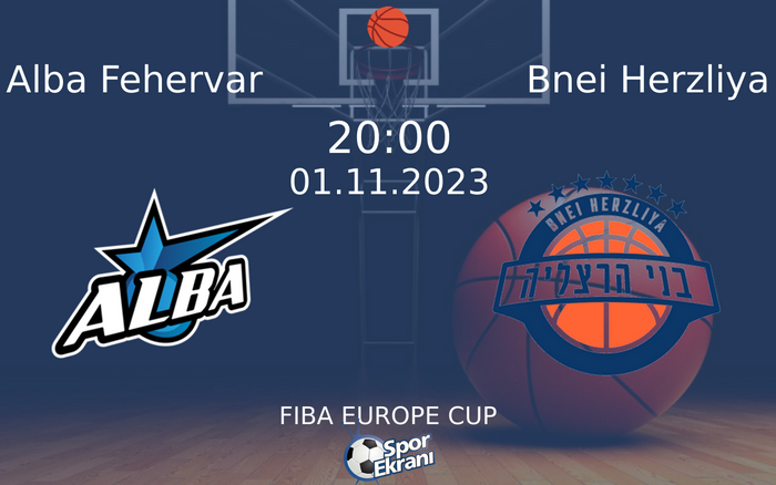 01 Kasım 2023 Alba Fehervar vs Bnei Herzliya maçı Hangi Kanalda Saat Kaçta Yayınlanacak? 01 Kasım 2023 Alba Fehervar vs Bnei Herzliya maçı Hangi Kanalda Saat Kaçta Yayınlanacak?