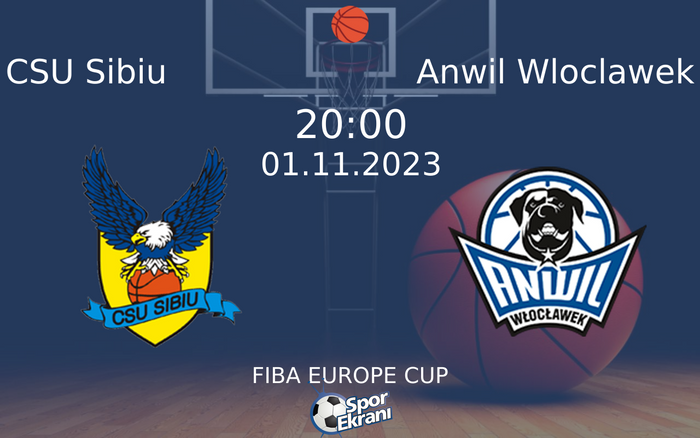 01 Kasım 2023 CSU Sibiu vs Anwil Wloclawek maçı Hangi Kanalda Saat Kaçta Yayınlanacak? 01 Kasım 2023 CSU Sibiu vs Anwil Wloclawek maçı Hangi Kanalda Saat Kaçta Yayınlanacak?