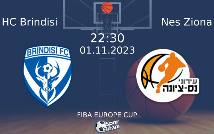 01 Kasım 2023 HC Brindisi vs Nes Ziona maçı Hangi Kanalda Saat Kaçta Yayınlanacak? 01 Kasım 2023 HC Brindisi vs Nes Ziona maçı Hangi Kanalda Saat Kaçta Yayınlanacak?