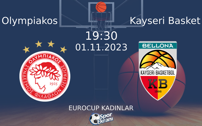 01 Kasım 2023 Olympiakos vs Kayseri Basket maçı Hangi Kanalda Saat Kaçta Yayınlanacak? 01 Kasım 2023 Olympiakos vs Kayseri Basket maçı Hangi Kanalda Saat Kaçta Yayınlanacak?