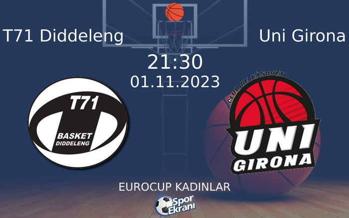 01 Kasım 2023 T71 Diddeleng vs Uni Girona maçı Hangi Kanalda Saat Kaçta Yayınlanacak? 01 Kasım 2023 T71 Diddeleng vs Uni Girona maçı Hangi Kanalda Saat Kaçta Yayınlanacak?