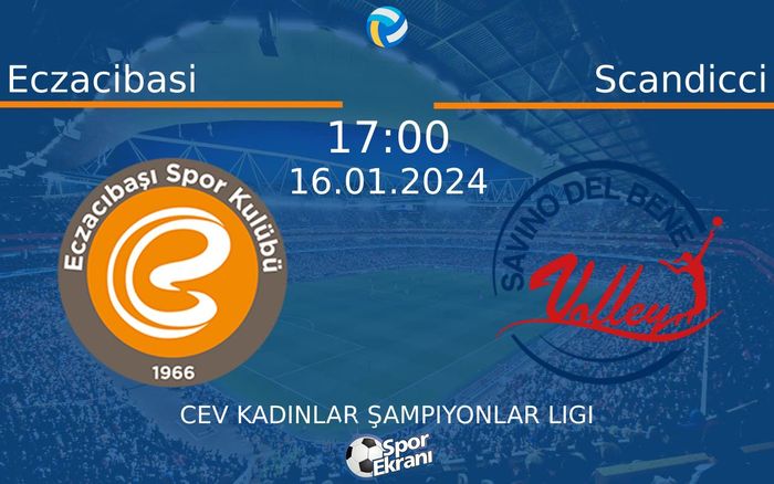 16 Ocak 2024 Eczacibasi vs Scandicci maçı Hangi Kanalda Saat Kaçta Yayınlanacak? 16 Ocak 2024 Eczacibasi vs Scandicci maçı Hangi Kanalda Saat Kaçta Yayınlanacak?