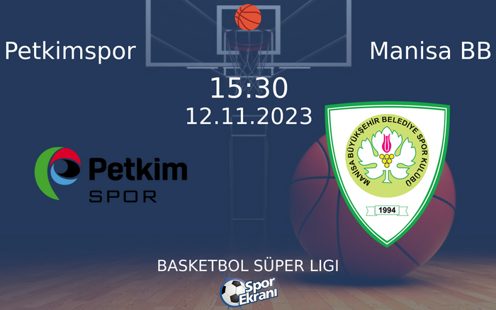 12 Kasım 2023 Petkimspor vs Manisa BB maçı Hangi Kanalda Saat Kaçta Yayınlanacak? 12 Kasım 2023 Petkimspor vs Manisa BB maçı Hangi Kanalda Saat Kaçta Yayınlanacak?