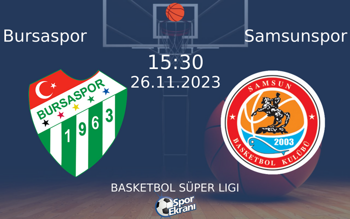 26 Kasım 2023 Bursaspor vs Samsunspor maçı Hangi Kanalda Saat Kaçta Yayınlanacak? 26 Kasım 2023 Bursaspor vs Samsunspor maçı Hangi Kanalda Saat Kaçta Yayınlanacak?