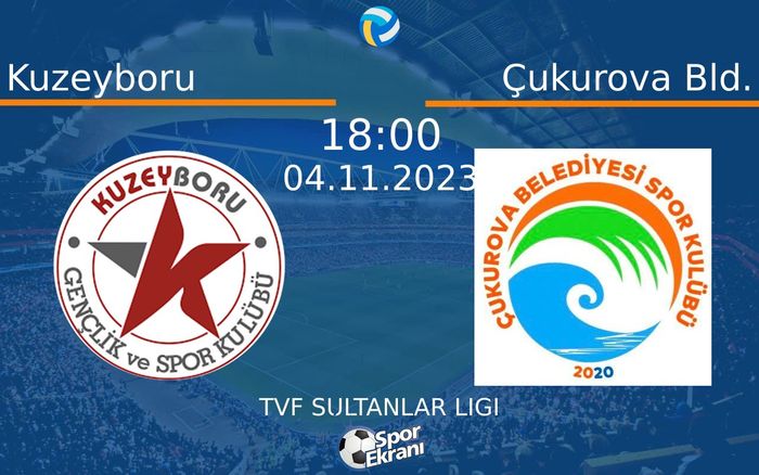 04 Kasım 2023 Kuzeyboru vs Çukurova Bld. maçı Hangi Kanalda Saat Kaçta Yayınlanacak? 04 Kasım 2023 Kuzeyboru vs Çukurova Bld. maçı Hangi Kanalda Saat Kaçta Yayınlanacak?