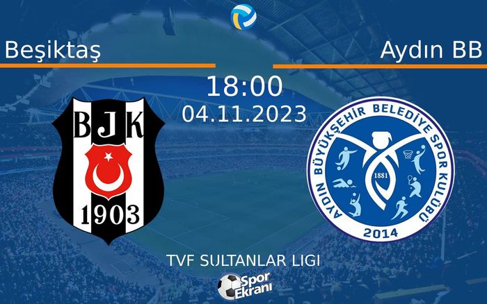 04 Kasım 2023 Beşiktaş vs Aydın BB maçı Hangi Kanalda Saat Kaçta Yayınlanacak? 04 Kasım 2023 Beşiktaş vs Aydın BB maçı Hangi Kanalda Saat Kaçta Yayınlanacak?