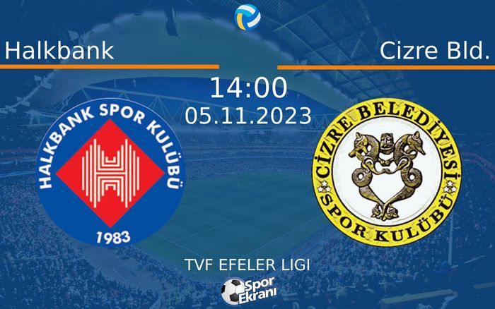 05 Kasım 2023 Halkbank vs Cizre Bld. maçı Hangi Kanalda Saat Kaçta Yayınlanacak? 05 Kasım 2023 Halkbank vs Cizre Bld. maçı Hangi Kanalda Saat Kaçta Yayınlanacak?